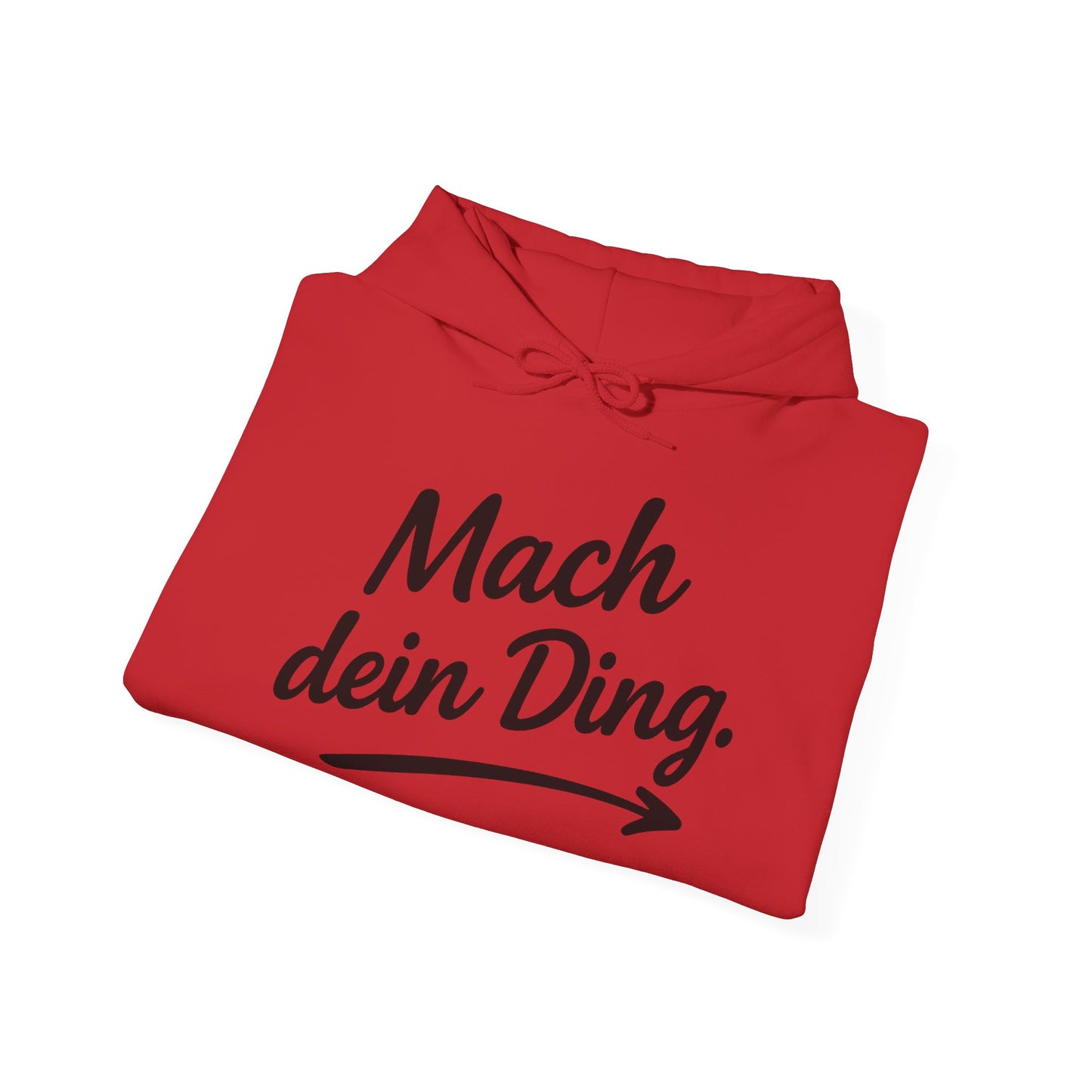"Mach dein Ding" Hoodie
