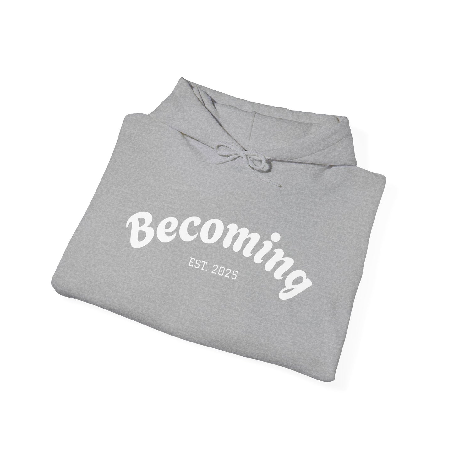 ''Becoming'' Unisex Hooded Sweatshirt