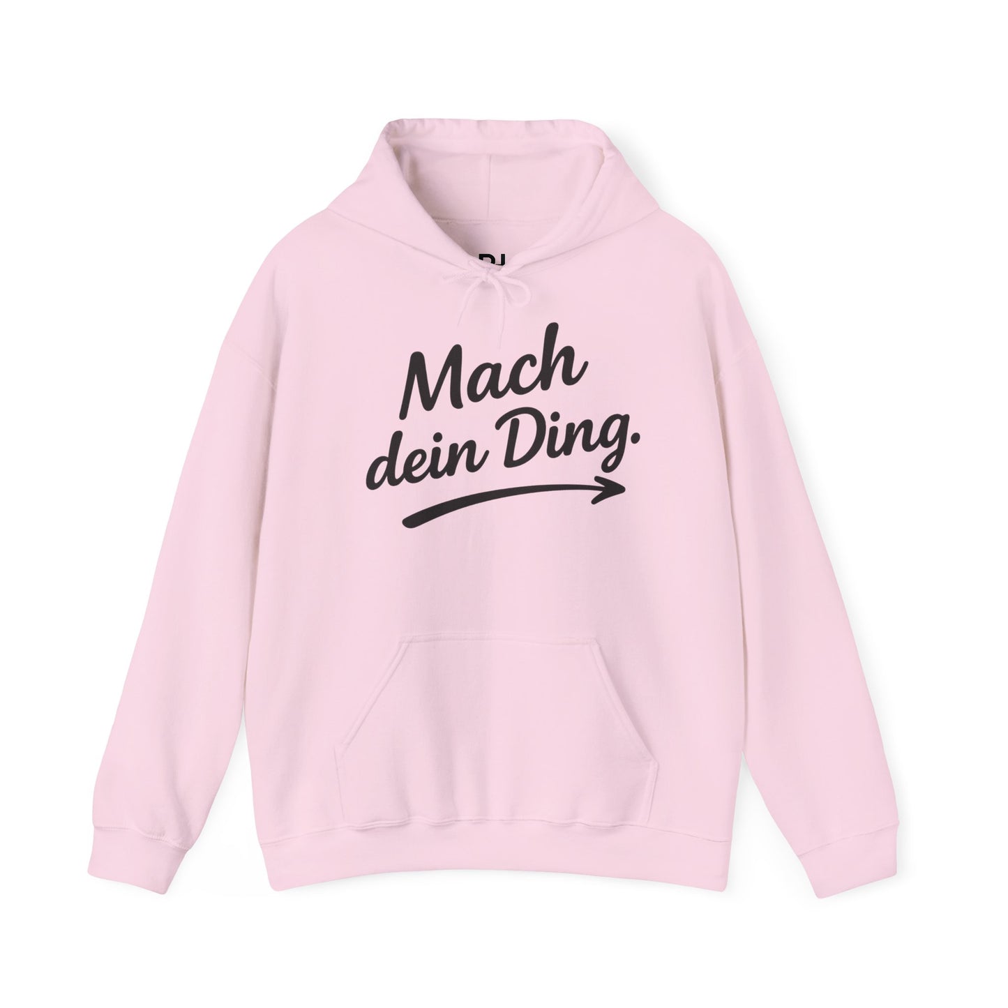 "Mach dein Ding" Hoodie
