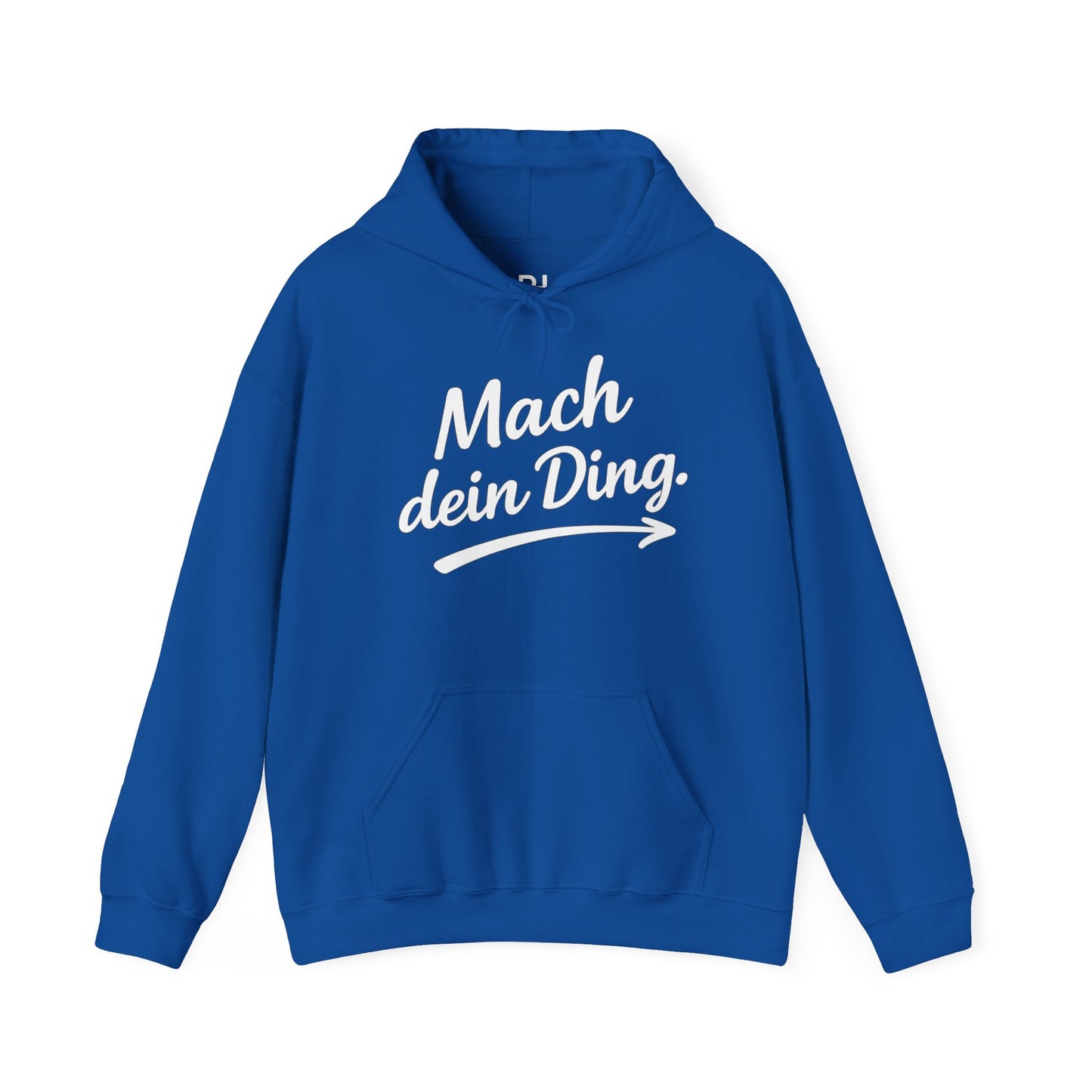 "Mach dein Ding" Hoodie