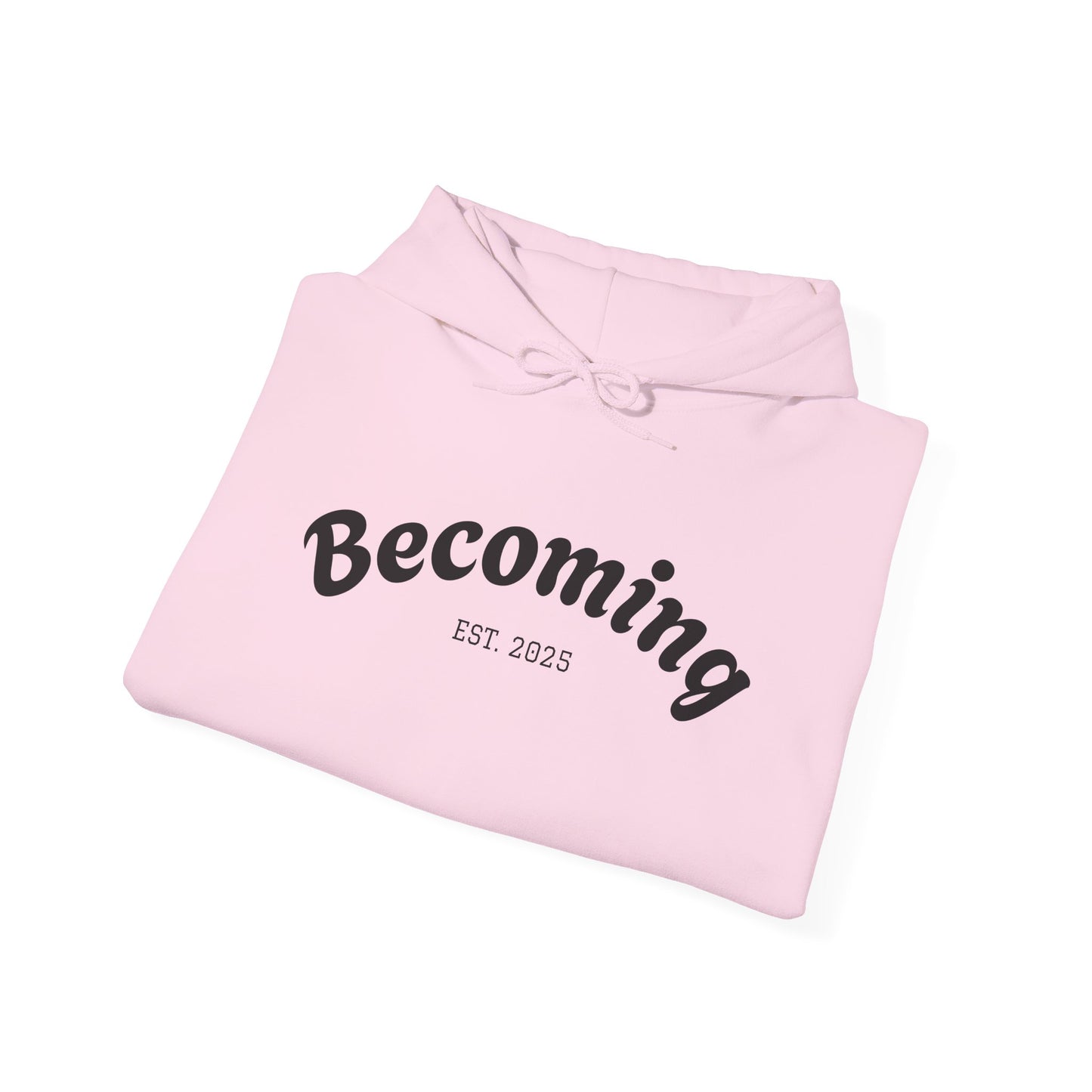 ''Becoming - Just Start'' Unisex Hooded Sweatshirt
