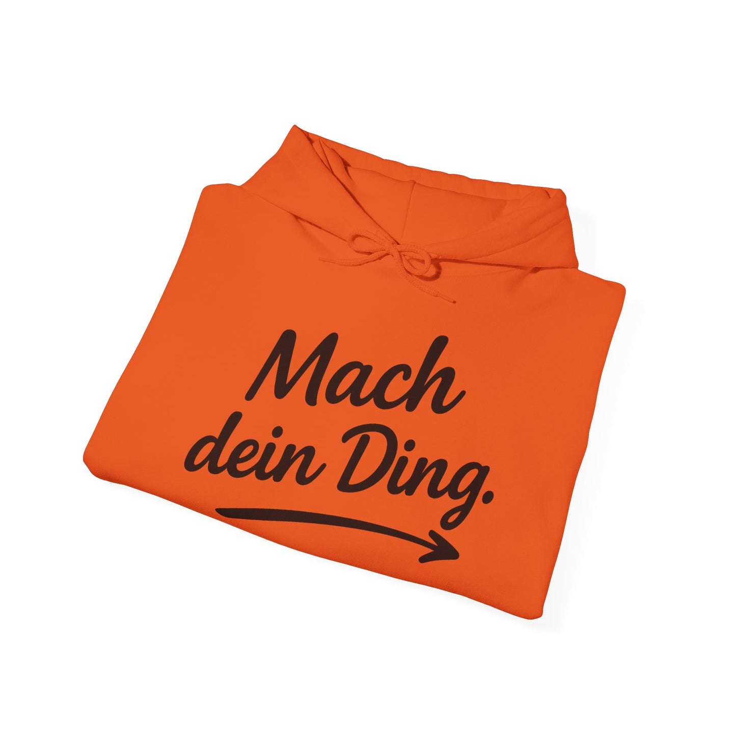 "Mach dein Ding" Hoodie