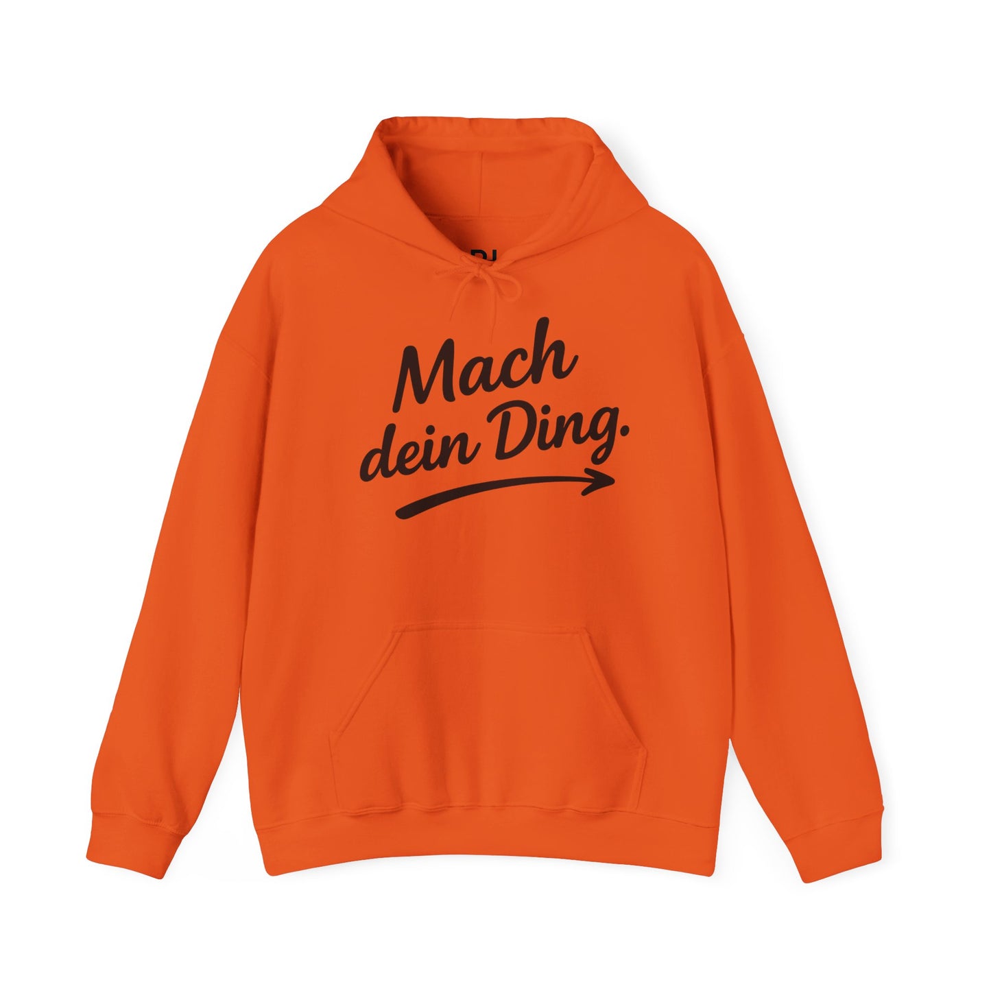 "Mach dein Ding" Hoodie