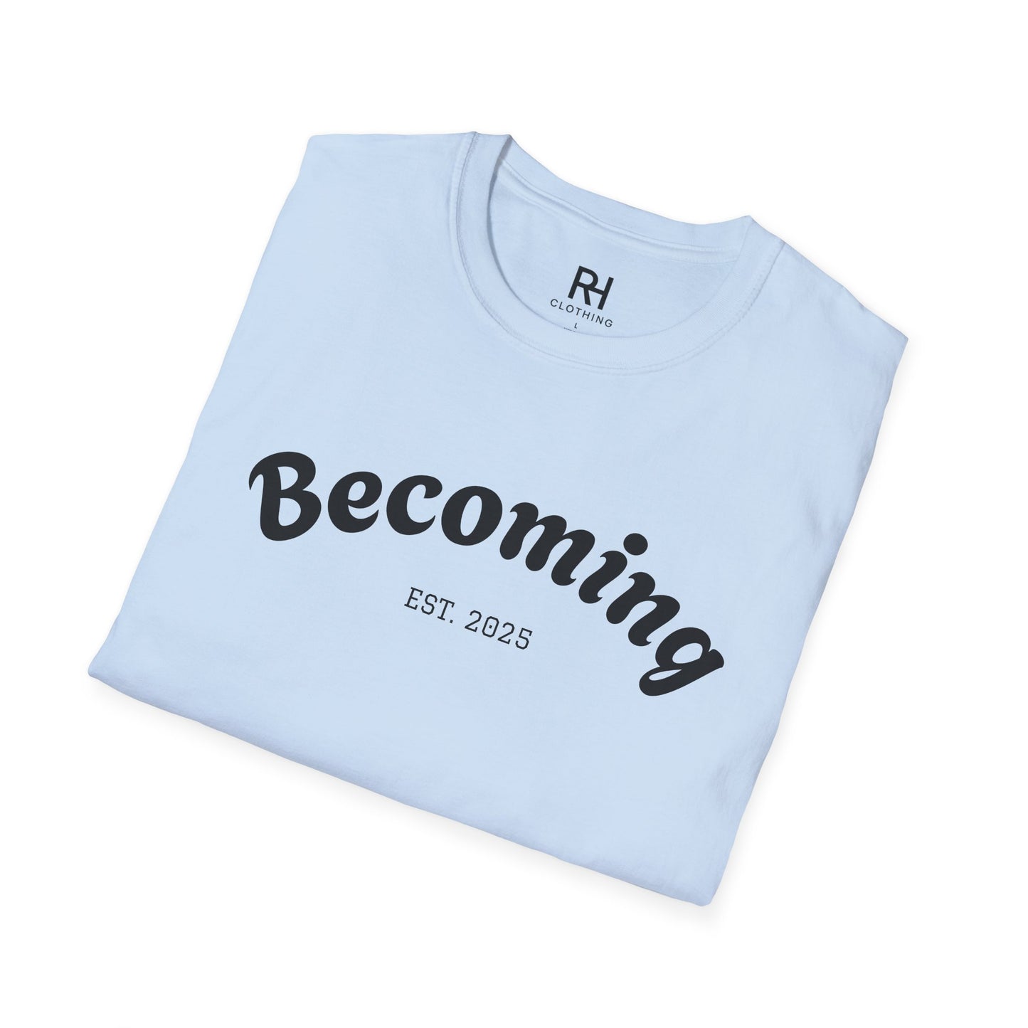 ''Becoming - Just Start'' Unisex T-Shirt