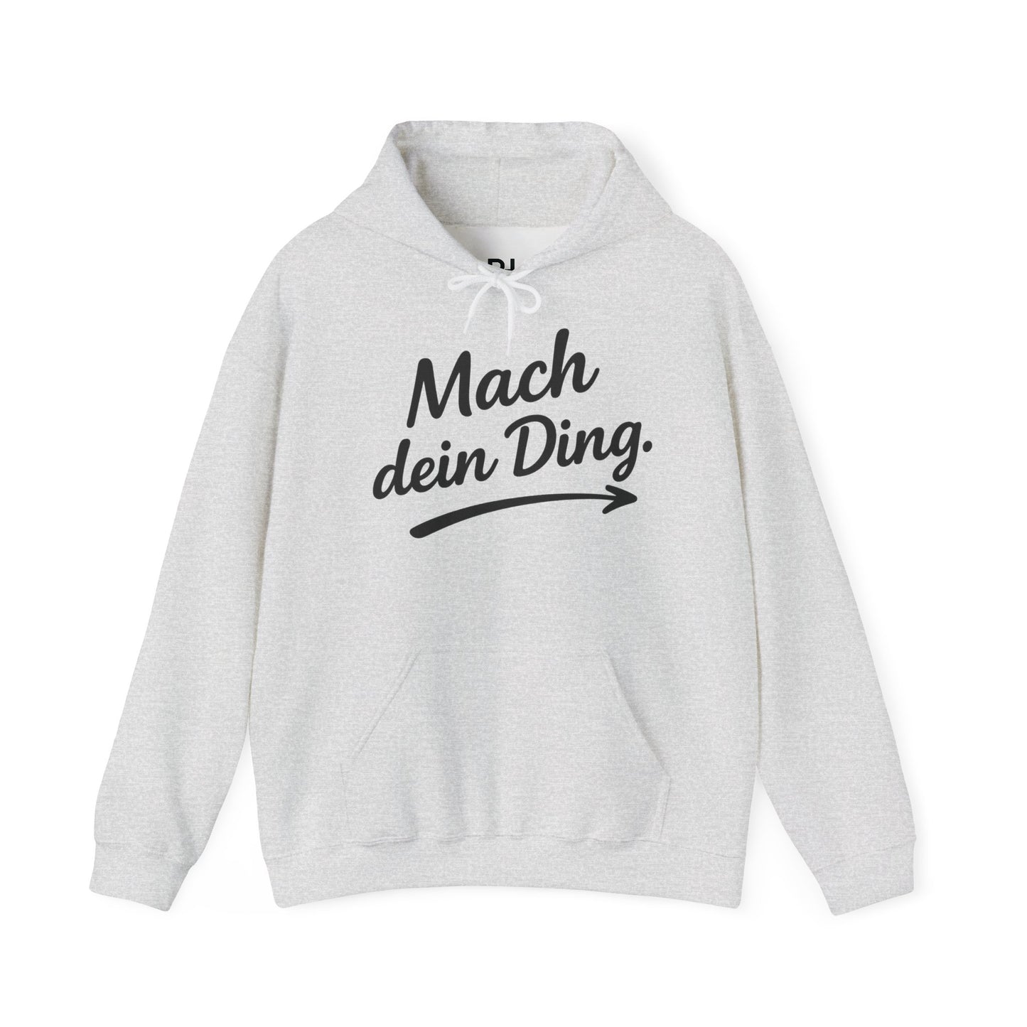 "Mach dein Ding" Hoodie