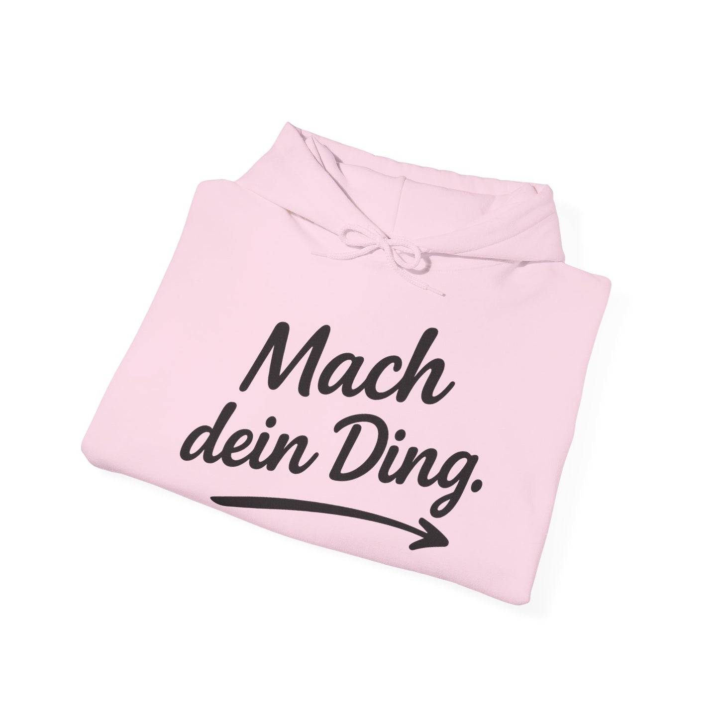 "Mach dein Ding" Hoodie