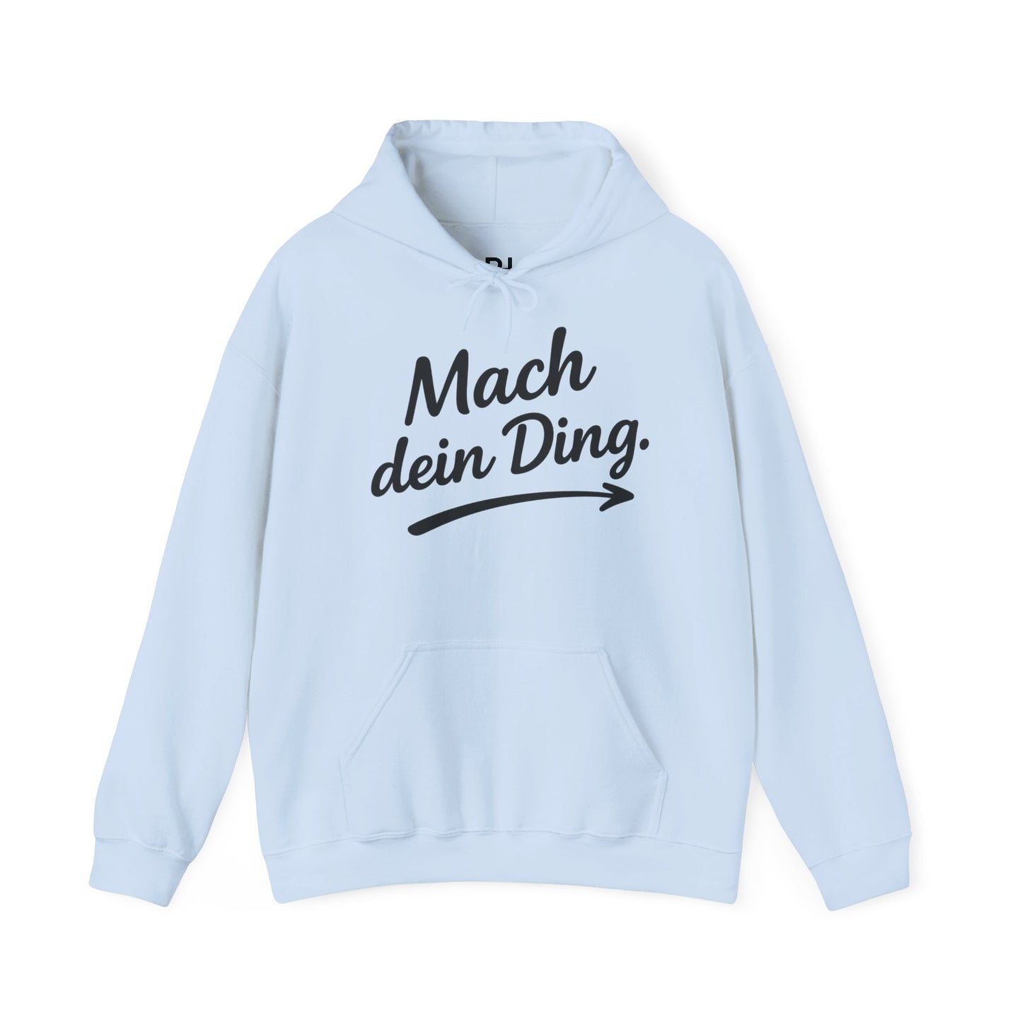 "Mach dein Ding" Hoodie